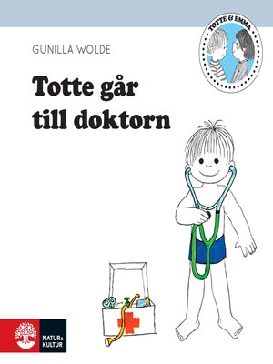 cover image of Totte går till doktorn